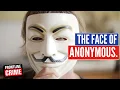 Are they Cyber Terrorists or Freedom Fighters The Face of Anonymous Hacktivism Documentary