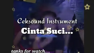 Download Cinta Suci Ceksound instrument dangdut koplo mantul MP3