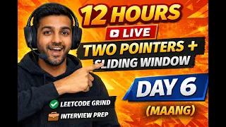 Two Pointers Sliding Window DSA Day 6 LeetCode Interview Marathon