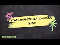 Stack Implementation using Queues
