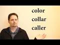 Download Lagu Pronunciation of COLOR, COLLAR and CALLER