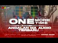 Download Lagu Jingle MA AUDIO || DJ ONE MORE TIME INI YANG KALIAN CARI • andalan #maaudiolawang terbaru