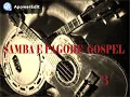 Samba e Pagode Gospel 3 - DJ Marcelão de Cristo