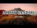 Download Lagu lirik lagu Vidio masih sandiri ( Justy Aldrin )