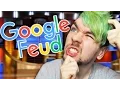 WHAT KIND OF ANSWERS ARE THOSE Google Feud