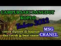 Lagu campursari dangdut koplo terbaru 2022, indonesian music culture