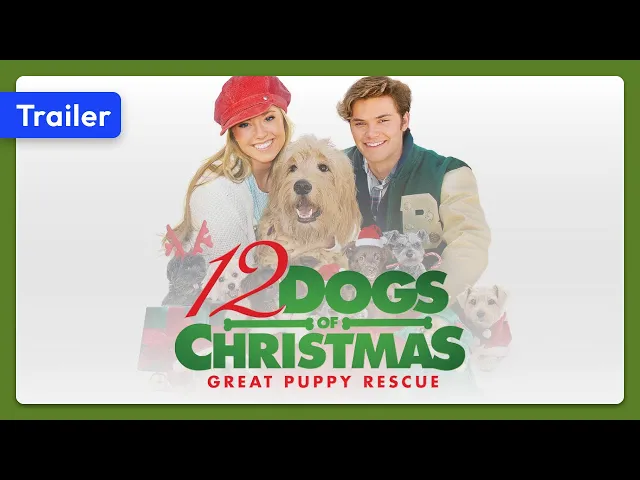 12 Dogs of Christmas: Great Puppy Rescue (2012) Trailer