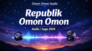republik omon omon lagu kritik sosial yang menampar realita