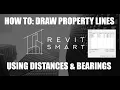 Revit Smart How To Draw Property Lines Using Distances Bearings