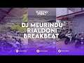 Download Lagu DJ MEURINDU RIALDONI BREAKBEAT PLAT KT SOUND KING PLAT DA