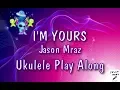 Download Lagu I'm Yours - Jason Mraz - Ukulele Play Along