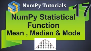 Machine Learning Tutorial Python NumPy 17 Statistical Functions Mean Median Mode