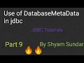 Use of DatabaseMetaData in jdbc jdbc - tutorials Shyam Sundar
