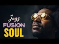 Download Lagu The Best of Jazz Fusion Soul – Groove, Emotion and Style