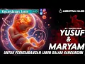Lagu Surat Yusuf \u0026 Maryam Untuk Ibu Hamil Murottal Merdu Surah Pilihan Buat Hati . Alaa Aqel