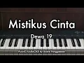 Lagu Mistikus Cinta - Dewa 19 | Piano Karaoke by Andre Panggabean