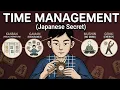 The Easiest Way to Make TIME For EVERYTHING Japanese Time Management