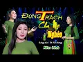Download Lagu ĐỪNG TRÁCH CHA MẸ NGHÈO [Official 4K Video] KIM LINH | Sáng tác : Tô Tài Năng