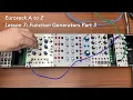 Eurorack A to Z Tutorial Lesson 7 Function Generators Part Three Extended Techniques