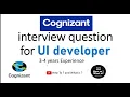 Cognizant interview questions for experienced 2021 UI Developer Web Developer React Js