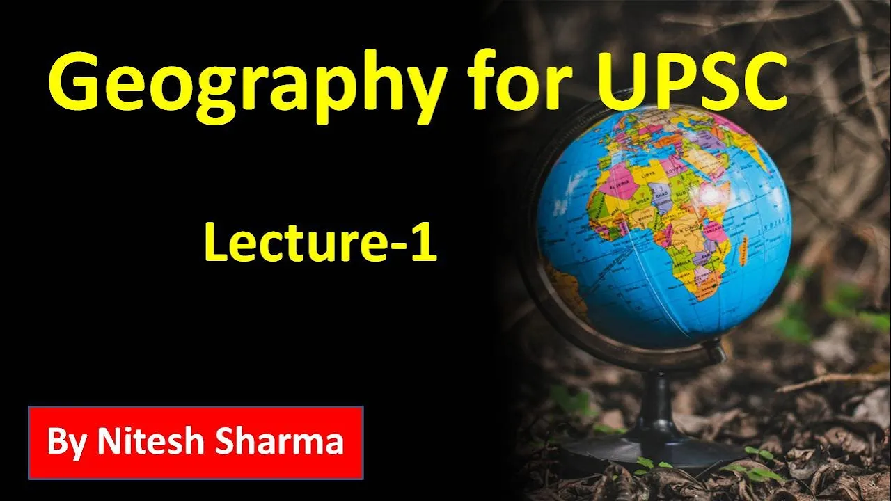 Lecture 1- Corridor Geography for UPSC 2021 G.C.Leong, NCERT