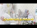 Lagu Sungkeman Pengantin Adat  Sunda ‼️ Setelah Akad Nikah