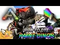 How to Dye Paint Color your Dinos - ARK Survival Evolved