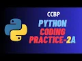 PYTHON CODING PRACTICE 2A NXTWAVE CCBP 4 0 INTENSIVE PRACTICE 2A