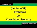 Problem on Convolution Property of Z-Transform