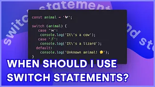 JavaScript Switch Statements - When to use switch over