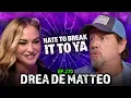 Drea de Matteo on Almost Losing Everything and the 75k Photo That Saved Her House Ep 270 HTBITY
