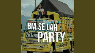 party minang bia se lah ins