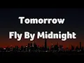Download Lagu Fly By Midnight Tomorrow Lyrics Video