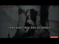 Download Lagu Ipar Kontrol Boleh Remix Terbaru 2022🎧