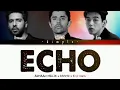 KSHMR - Echo (ft. Armaan Malik & Eric Nam)(Color Coded Lyrics)