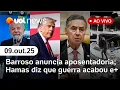 Download Lagu Barroso anuncia aposentadoria do STF; Hamas diz que guerra em Gaza acabou; Lula fala sobre EUA e +