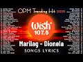 Download Lagu Best Of Wish 107.5 Songs Playlist : Marilag - Dionela, Museo - Eliza maturan, Palagi, Dilaw