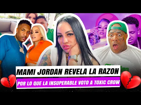 Download MP3 MAMI JORDA REVELA LA RAZÓN POR QUÉ LA INSUPERABLE BOTÓ A TOXIC CROW