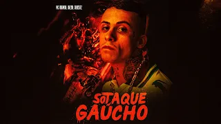 SOTAQUE GAUCHO - MC RHAMON, MCDKZIIN, GUHBEATZ