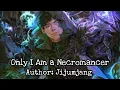 Only I Am a Necromancer l Chapter 1 Campus That Turned Into a Hell Part 3