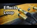 Effects Loop Explanation - How to Plug it Sound Comparison vs Front End Pedalboard Tips