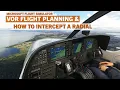 Navigating by VOR Microsoft Flight Simulator Tutorial