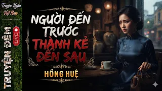 Truyện ngắn HAY 2026: NGƯỜI ĐẾN TRƯỚC THÀNH KẺ ĐẾN SAU - Đọc truyện đêm khuya #mchonghue