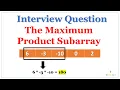 Interview Question How to Solve The Maximum Product Subarray Problem in Python