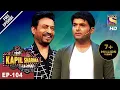 Download Lagu The Kapil Sharma Show - दी कपिल शर्मा शो - Ep - 104 - Irrfan Khan In Kapil’s Show - 7th May, 2017