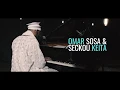 OMAR SOSA & SECKOU KEITA perform live in Boston 3/24