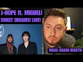 Vocal Coach Reacts! J-Hope ft. Miguel! Sweet Dreams! Live!