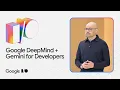 Google DeepMind Gemini for Developers 2025 Keynote