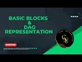 Basic Blocks DAG Representation