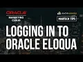 How to Log In to Oracle Eloqua C A MarTech Tips